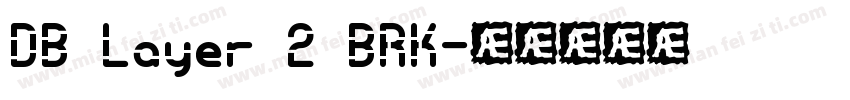 DB Layer 2 BRK字体转换